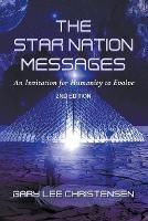 The Star Nation Messages: An Invitation for Humanity to Evolve