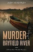 Murder at Bayfield River - Judy Keightley - cover