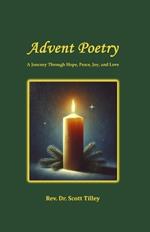 Advent Poetry: A Journey Through Hope, Peace, Joy, and Love