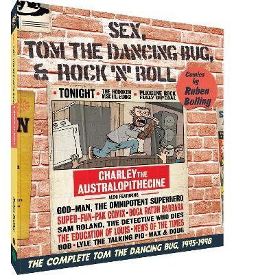 Sex, Tom the Dancing Bug, and Rock 'n' Roll: The Complete Tom the Dancing Bug, Vol. 2 1995-1999 - Ruben Bolling - cover
