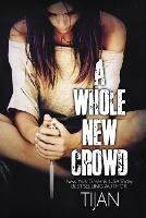 A Whole New Crowd - Tijan - cover