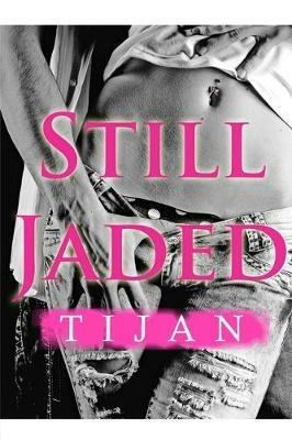 Still Jaded - Tijan - cover