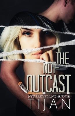 The Not-Outcast - Tijan - cover
