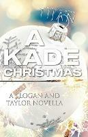 A Kade Christmas