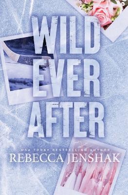 Wild Ever After - Rebecca Jenshak - cover