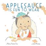 Applesauce Is Fun to Wear