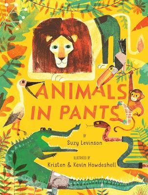 Animals in Pants - Suzy Levinson - cover