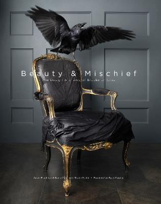 Beauty & Mischief: The Design Alchemy of Blackman Cruz - David Cruz - cover