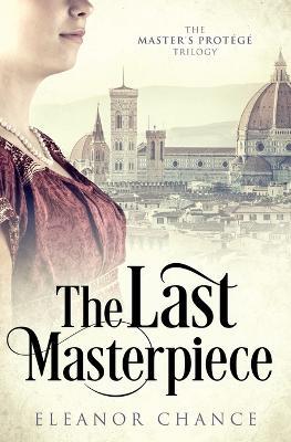 The Last Masterpiece - Eleanor Chance - cover