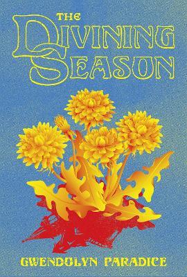 The Divining Season - Gwendolyn Paradice - cover