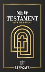 Lifegate English New Testament: With the Psalms