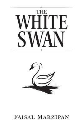 The White Swan - Faisal Marzipan - cover