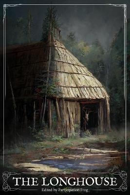 The Longhouse - cover