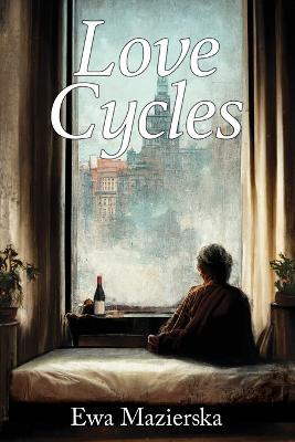 Love Cycles - Ewa Mazierska - cover