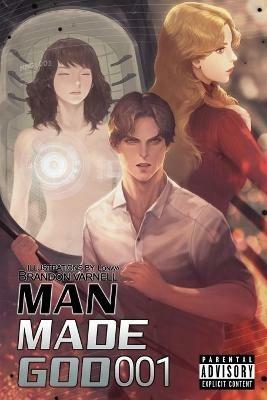 Man Made God 001 - Brandon Varnell - cover