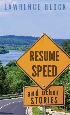 Resume Speed and Other Stories - Lawrence Block - cover