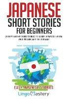 Japanese Short Stories for Beginners: 20 Captivating Short Stories to Learn Japanese & Grow Your Vocabulary the Fun Way! - Lingo Mastery - cover