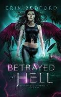Betrayed by Hell - Erin Bedford - cover
