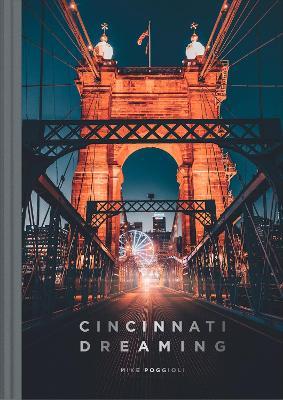 Cincinnati Dreaming - Mike Poggioli - cover