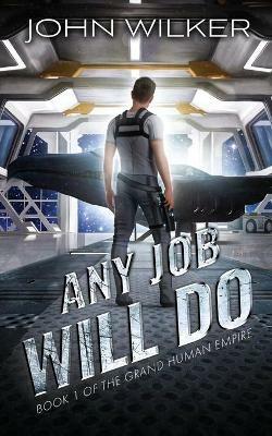 Any Job Will Do - John Wilker - cover