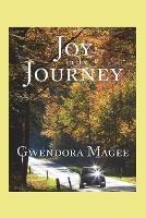 Joy in the Journey - Gwendora Magee - cover