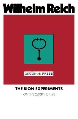 The Bion Experiments - Wilhelm Reich - cover