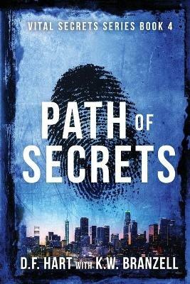 Path of Secrets: Vital Secrets, Book Four - D F Hart - cover