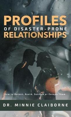 Profiles of Disaster-Prone Relationships - Minnie Claiborne - cover