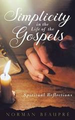Simplicity in the Life of the Gospels