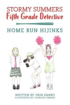 Stormy Summers Fifth Grade Detective - Erin Danko - cover