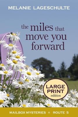 The Miles That Move You Forward - Melanie Lageschulte - cover