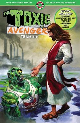 Toxic Avenger Team-Up - Mark Russell,Stuart Moore,Tom Peyer - cover