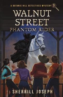 Walnut Street: Phantom Rider - Sherrill Marie Joseph - cover
