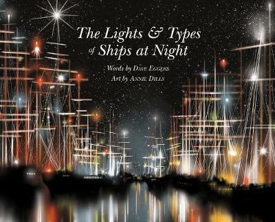 The Lights and Types of Ships at Night - Dave Eggers - cover