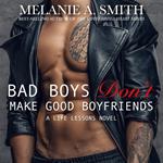 Bad Boys Don't Make Good Boyfriends