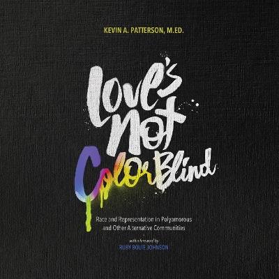 Love's Not Color Blind