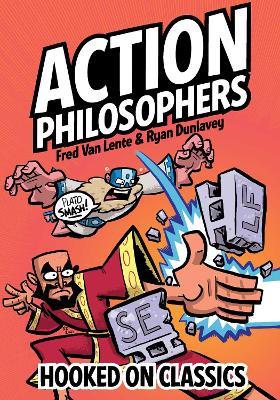 Action Philosophers: Hooked on Classics - Fred Van Lente - cover