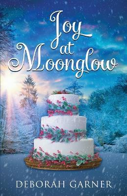 Joy at Moonglow - Deborah Garner - cover