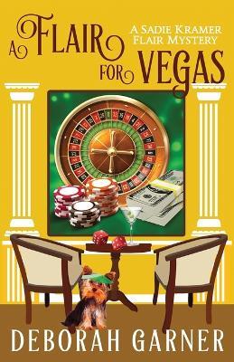 A Flair for Vegas - Deborah Garner - cover