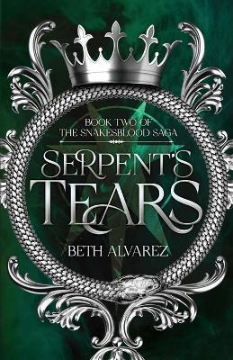 Serpent's Tears - Beth Alvarez - cover