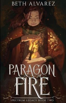 Paragon of Fire - Beth Alvarez - cover