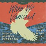 When We Vanished