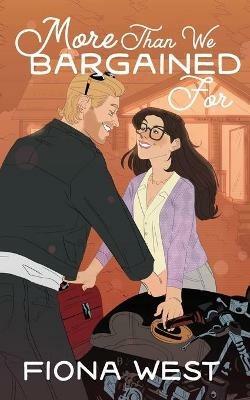 More Than We Bargained for: A Small Town Romance - Fiona West - cover