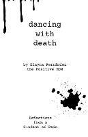 Dancing with Death: Reflections from a Student of Pain - Elayna Fernandez - cover