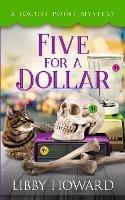 Five For A Dollar - Libby Howard - cover