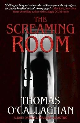 The Screaming Room - Thomas O'Callaghan - cover