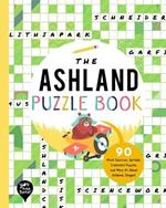 The Ashland Puzzle Book: 90 Word Searches, Jumbles, Crossword Puzzles, and More All about Ashland, Oregon!