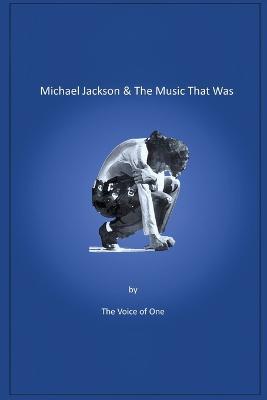 Michael Jackson & The Music That Was - The Voice of One - cover