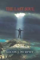 The Last Soul - Lecon J Murphy - cover