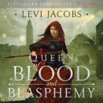 Queen of Blood and Blasphemy